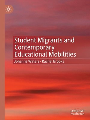 cover image of Student Migrants and Contemporary Educational Mobilities